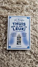 Jos Burgers - Thuis ben ik niet zo leuk!, Sociale wetenschap, Ophalen of Verzenden, Zo goed als nieuw, Jos Burgers