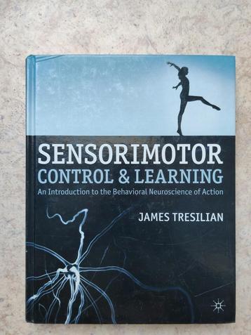 Sensorimotor Control & Learning James Tresilian beschikbaar voor biedingen