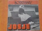 Josje - Koeien Hans - Dansmarietje, Cd's en Dvd's, Vinyl | Nederlandstalig, Ophalen
