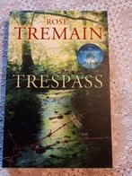 Trespass: Rose Tremain new book, Ophalen of Verzenden, Nieuw