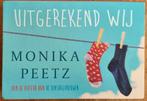 Uitgerekend wij - Monika Peetz - dwarsligger - IGST, Ophalen of Verzenden, Gelezen, Monika Peetz, Europa overig
