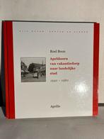 Apeldoorn van vakantiedorp naar landelijke stad, 1940-1980, Boeken, Geschiedenis | Stad en Regio, Ophalen of Verzenden, Zo goed als nieuw