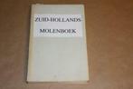 Zuid-Hollands Molenboek - 1965, Boeken, Gelezen, Ophalen of Verzenden, 20e eeuw of later
