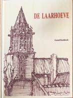 Laren: Boek over Laren (NH): de Laarhoeve, 19e eeuw, Ophalen of Verzenden, Zo goed als nieuw, Gerard Koekkoek