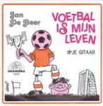 Jan de Beer - Voetbal is mijn leven/ Je gitaar  vinylsingle, Verzamelen, Sportartikelen en Voetbal, Gebruikt, Ophalen of Verzenden