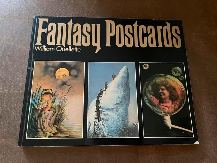 Fantasy Postcards - William Ouellette, Boeken, Kunst en Cultuur | Fotografie en Design, Zo goed als nieuw, Fotografie algemeen