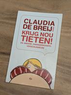 Claudia de Breij - Krijg nou tieten!, Ophalen of Verzenden, Gelezen, Zwangerschap en Bevalling, Claudia de Breij