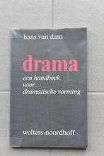 Drama. Een handboek voor dramatische vorming., Hans van Dam, Ophalen of Verzenden, Zo goed als nieuw