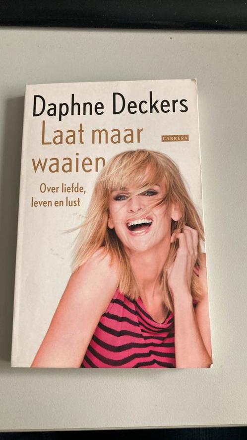 Daphne Dekkers Laat maar waaien, Boeken, Essays, Columns en Interviews, Gelezen, Ophalen