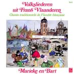 Folk L.P. (1977) Marieke en Bart - Volksliederen uit Frans V, Cd's en Dvd's, Nederlandstalig, Gebruikt, Ophalen of Verzenden