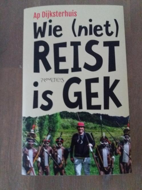 Wie (niet) reist is gek - Ap Dijksterhuis, Boeken, Psychologie, Zo goed als nieuw, Overige onderwerpen, Ophalen of Verzenden