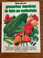 Groenten Kweken in Tuin en Volkstuin - Vintage Boek, Ophalen of Verzenden, Gelezen, Moestuin