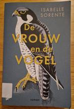 De vrouw en de vogel, Tweede Wereldoorlog, Ophalen of Verzenden, Zo goed als nieuw, Isabelle Sorente