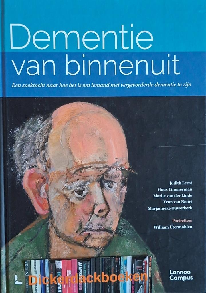 Judith Leest e.a; Dementie van binnenuit, 1e druk, 2021, Boeken, Advies, Hulp en Training, Zo goed als nieuw, Ophalen of Verzenden