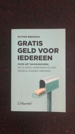 Rutger Bregman - Gratis geld voor iedereen, Ophalen of Verzenden, Zo goed als nieuw, Rutger Bregman