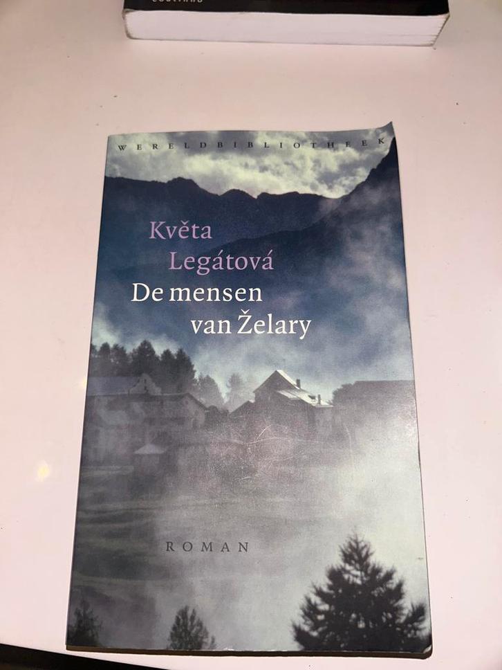 De mensen van Želary - Květa Legátová, Boeken, Romans, Gelezen, Europa overig, Ophalen of Verzenden