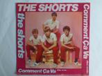 The Shorts. Comment Ça Va., Gebruikt, 7 inch, Single, Ophalen of Verzenden