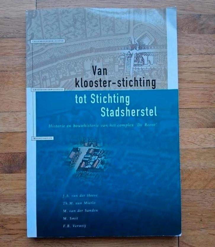Van klooster-stichting tot Stichting Stadsherstel
Geschieden, Boeken, Geschiedenis | Stad en Regio, Zo goed als nieuw, Ophalen of Verzenden