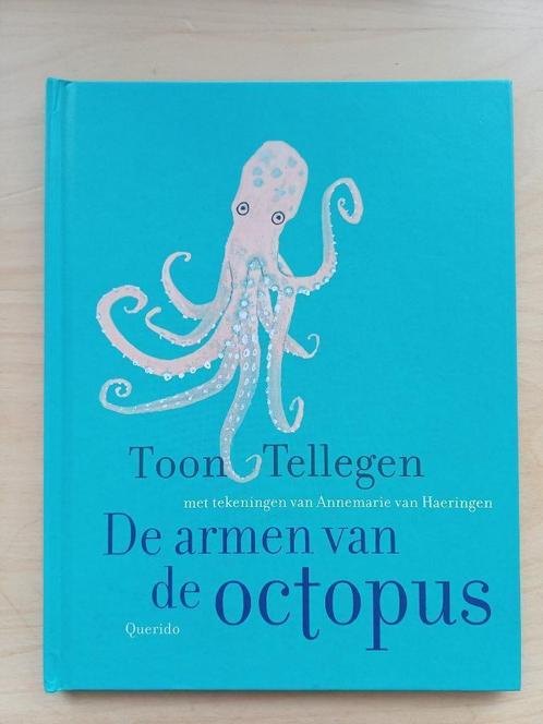 De armen van de octopus - Toon Tellegen, Boeken, Kinderboeken | Baby's en Peuters, Zo goed als nieuw, 3 tot 4 jaar, Ophalen of Verzenden