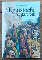 Kruistocht in spijkerbroek - Thea Beckman, Boeken, Ophalen of Verzenden, Zo goed als nieuw, Thea Beckman