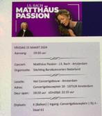 4 kaarten Matthaus Passion RANG 1 Plus, Tickets en Kaartjes, Concerten | Klassiek, Vocaal, Maart, Drie personen of meer