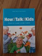 How to talk to kids- broers en zussen zonder rivaliteit, Boeken, E. Mazlish; Adele Faber, Ophalen of Verzenden, Zo goed als nieuw