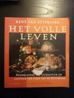 *René van Stipriaan - Het volle leven, Boeken, Ophalen of Verzenden, Zo goed als nieuw