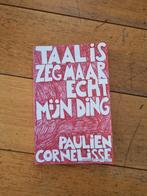 Paulien Cornelisse - Taal is zeg maar echt mijn ding, Paulien Cornelisse, Ophalen of Verzenden, Zo goed als nieuw