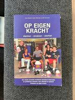 Op Eigen Kracht - Fitness Boek, Ophalen of Verzenden, Gelezen, Fitness