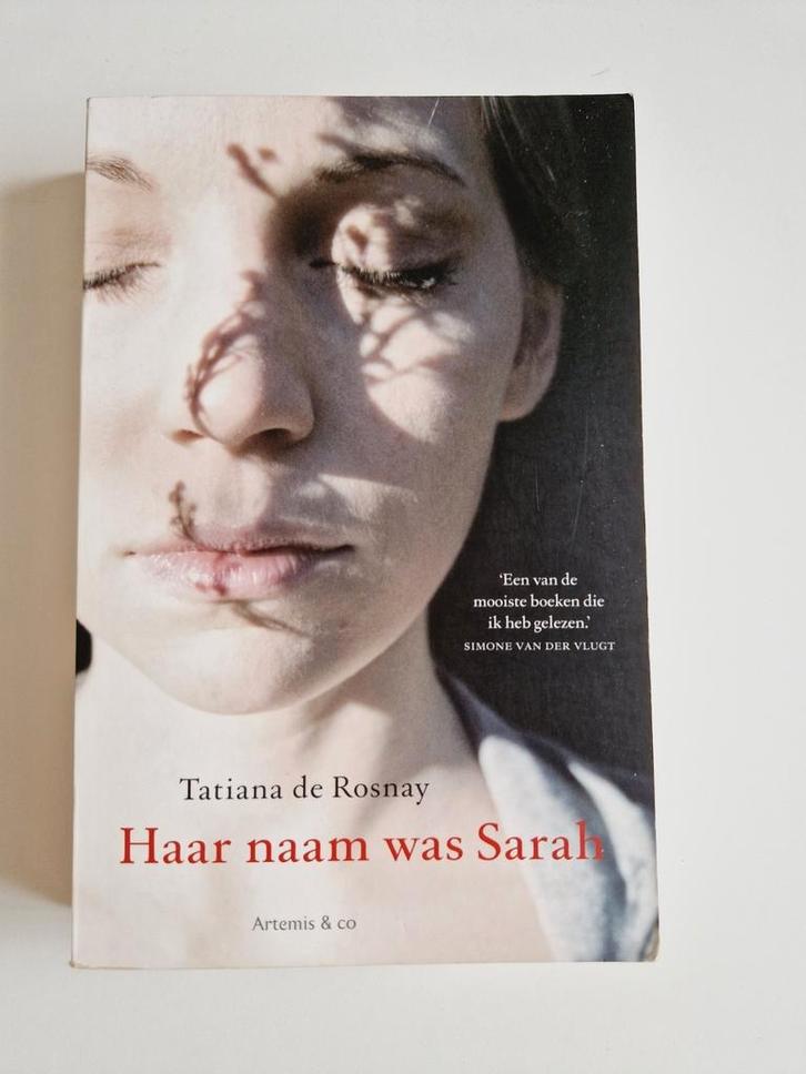 Historische roman: Tatiana de Rosnay - Haar naam was Sarah, Boeken, Historische romans, Ophalen of Verzenden