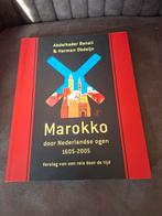 Marokko door Nederlandse ogen 1605-2005, Afrika, Ophalen of Verzenden, Zo goed als nieuw, Reisgids of -boek