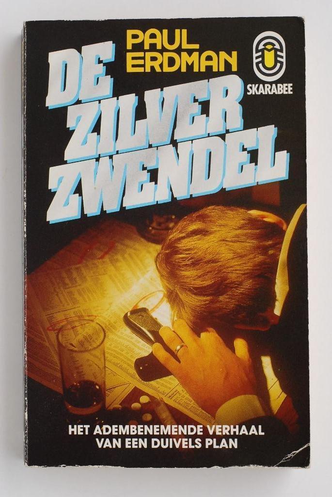 De zilverzwendel - Paul Erdman (1984), Boeken, Thrillers, Zo goed als nieuw, Europa overig, Verzenden