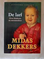 Midas Dekkers - De larf ( met handtekening schrijver ), Midas Dekkers, Ophalen of Verzenden, Zo goed als nieuw, Natuurwetenschap