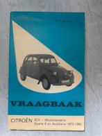 Vraagbaak	Citroen	Eend, 2CV, Dyane en Acadiane		1975-1982, Ophalen of Verzenden