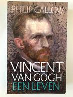Vincent van Gogh, Een leven. Philip Callow, Ophalen of Verzenden, Zo goed als nieuw, Philip Callow, Schilder- en Tekenkunst