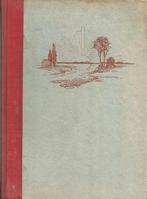 Langs heggen en wegen	A. Ringelberg	1949, Ophalen of Verzenden, A. Ringelberg