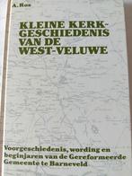 Kleine kerkgeschiedenis v d west Veluwe. A Ros, Boeken, Godsdienst en Theologie, A Ros, Christendom | Protestants, Ophalen of Verzenden