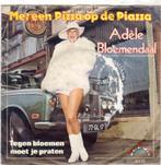 Adèle Bloemendaal ‎: Met Een Pizza Op De Piazza (1981), Cd's en Dvd's, Vinyl | Nederlandstalig, Ophalen of Verzenden, Zo goed als nieuw