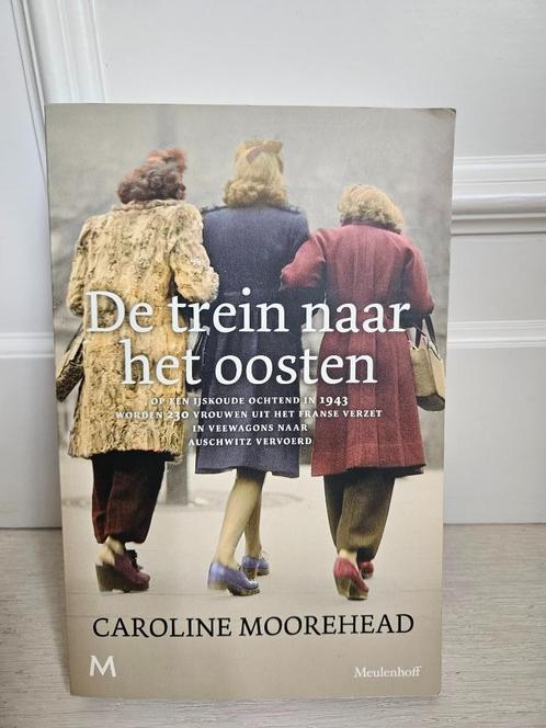 Caroline Moorehead : De trein naar het oosten, Boeken, Oorlog en Militair, Gelezen, Overige onderwerpen, Tweede Wereldoorlog, Ophalen of Verzenden