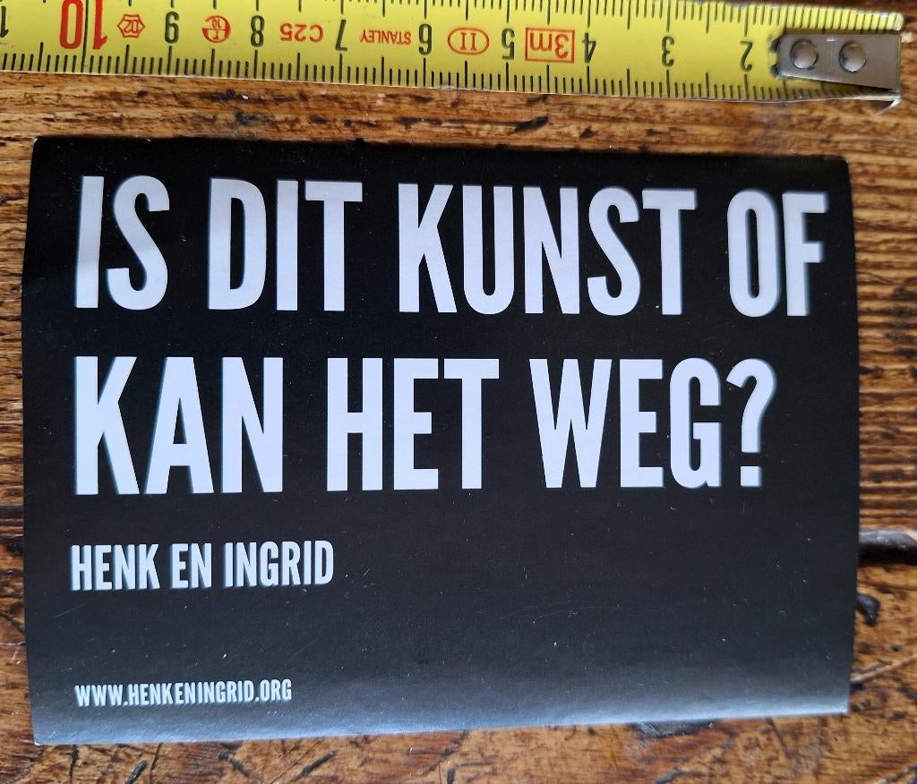 HENK EN INGRID "IS DIT KUNST OF KAN HET WEG" =sticker, Verzamelen, Muziek, Artiesten en Beroemdheden, Ophalen of Verzenden, Zo goed als nieuw