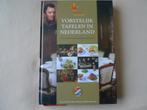 vorstelijk tafelen in nederland onze vaderlandse kook-, Boeken, Geschiedenis | Vaderland, Nieuw, Ophalen of Verzenden, 20e eeuw of later