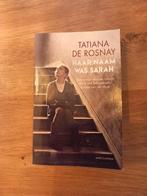 Haar Naam Was Sarah - Tatiana de Rosnay, Ophalen of Verzenden, Gelezen, Tatiana de Rosnay, Nederland