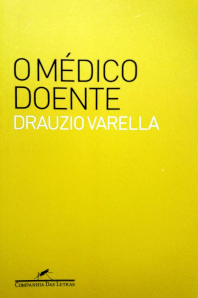 Drauzio Varella - O médico doente (PORTUGEES), Ophalen of Verzenden, Nieuw, Portugees, Fictie