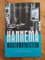 HANNEMA: MUSEUMDIRECTEUR - Wessel Krul (Boek), Ophalen of Verzenden, Zo goed als nieuw, Wessel Krul, Kunst en Cultuur