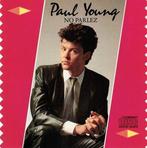 Paul Young - No Parlez, Verzenden, 1980 tot 2000, Zo goed als nieuw