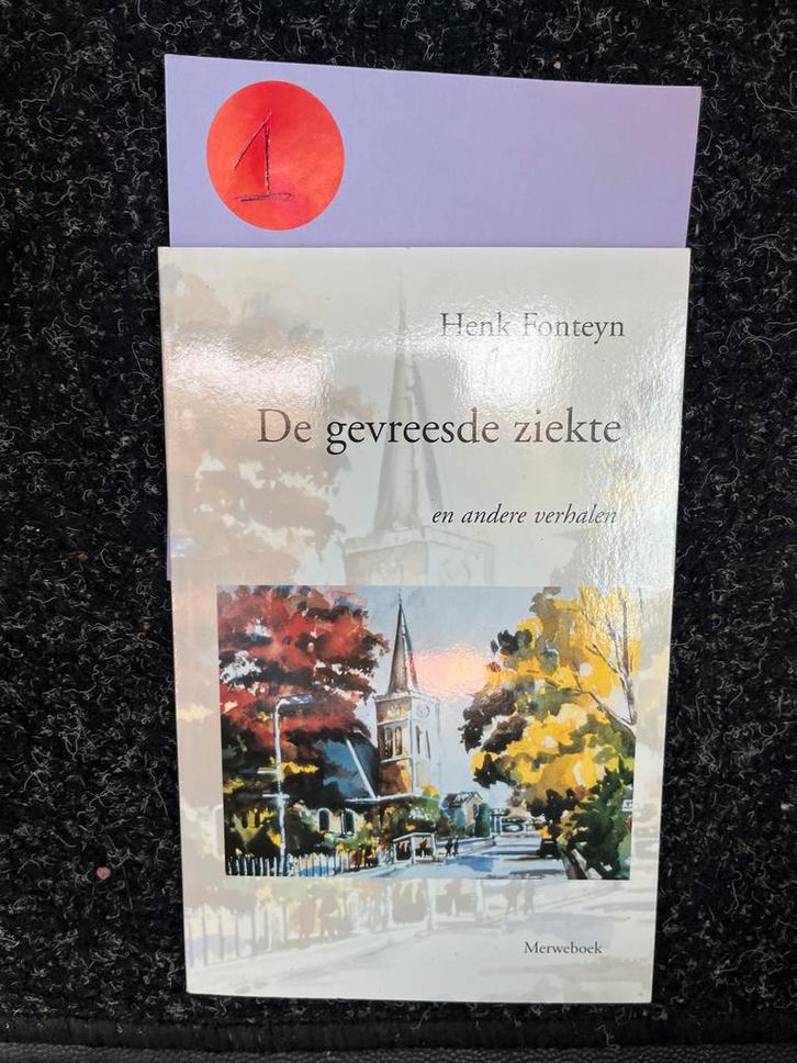 De Gevreesde Ziekte - Henk Fonteyn (Merweboek), Boeken, Romans, Zo goed als nieuw, Nederland, Ophalen of Verzenden