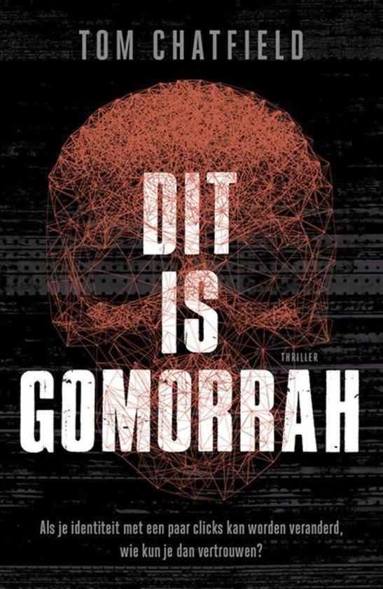 Tom Chatfield - Dit is Gomorrah, Boeken, Thrillers, Zo goed als nieuw, Ophalen of Verzenden