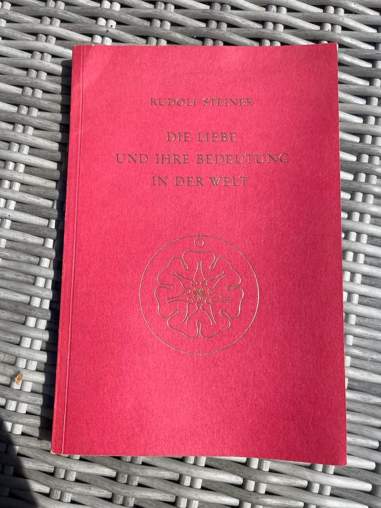 Rudolf Steiner - Die Liebe und ihre Bedeutung in der Welt, Ophalen of Verzenden, Zo goed als nieuw, Spiritualiteit algemeen, Achtergrond en Informatie