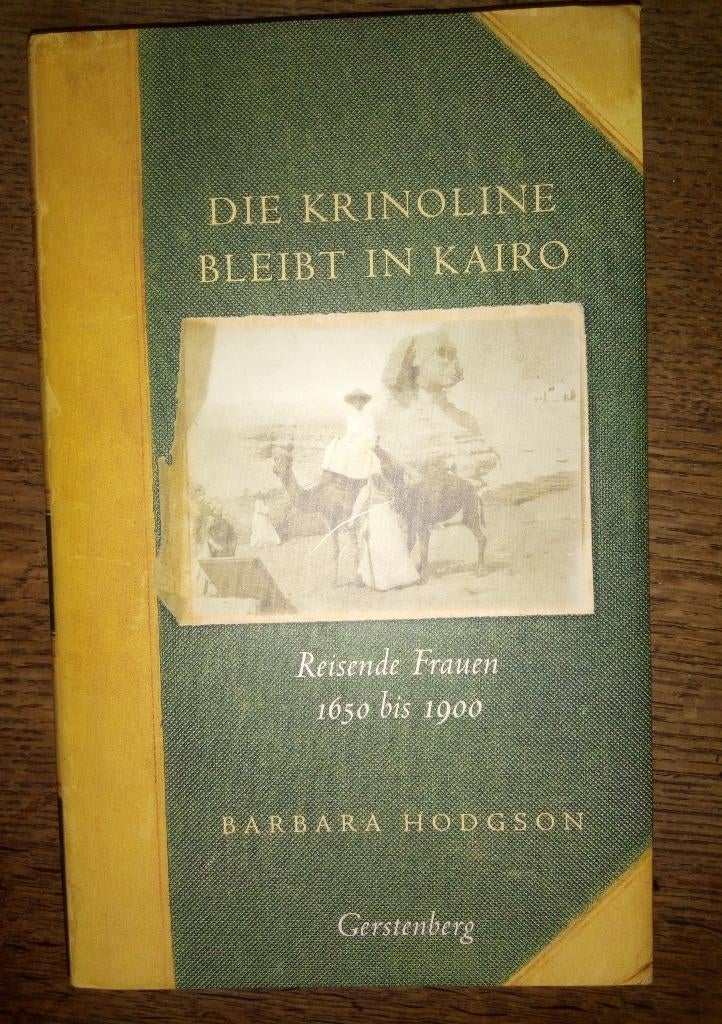 Barbara Hodgson - Die Krinoline bliebt in Kairo, Ophalen of Verzenden, Gelezen, Barbara Hodgson, Fictie