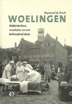 Woelingen - Raymond de Kreek (Ridderkerk), Boeken, Ophalen of Verzenden, Zo goed als nieuw